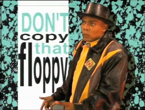 Don't copy that floppy!